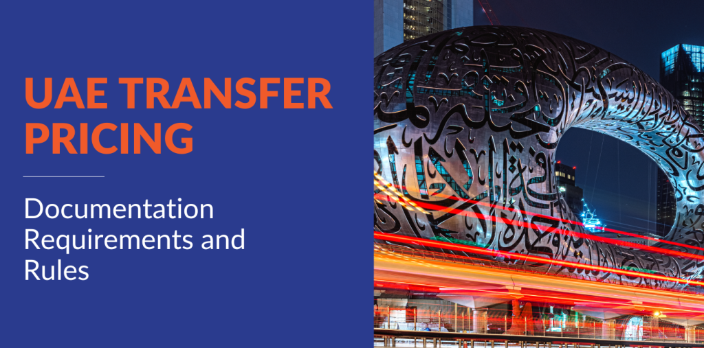 UAE Transfer Pricing Documentation Requirements and Rules