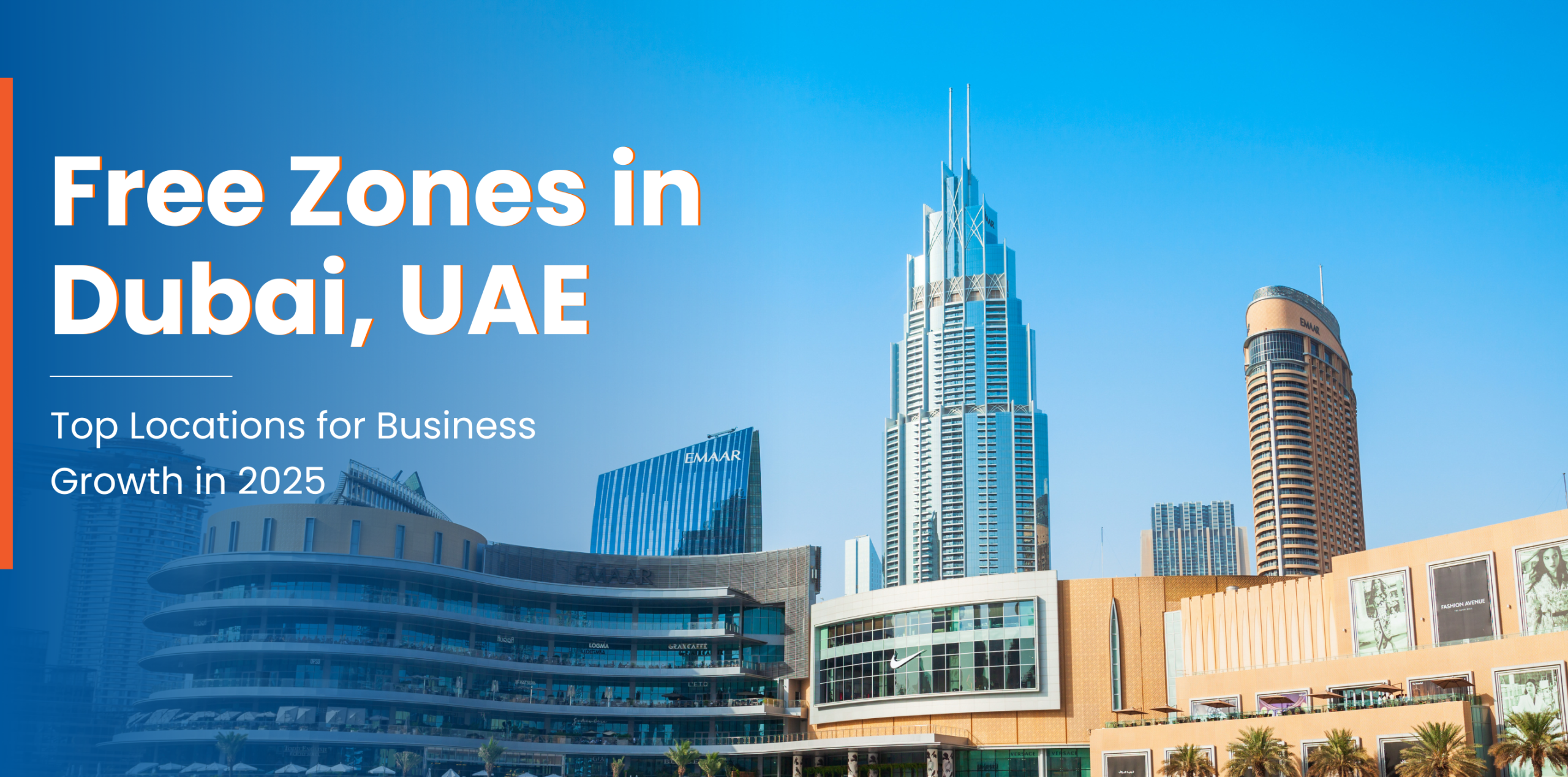 Free Zones in Dubai, UAE: Top Locations for Business Growth in 2025