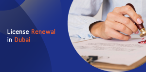License Renewal in Dubai: Complete Guide to Grace Period, Penalties, and Process 