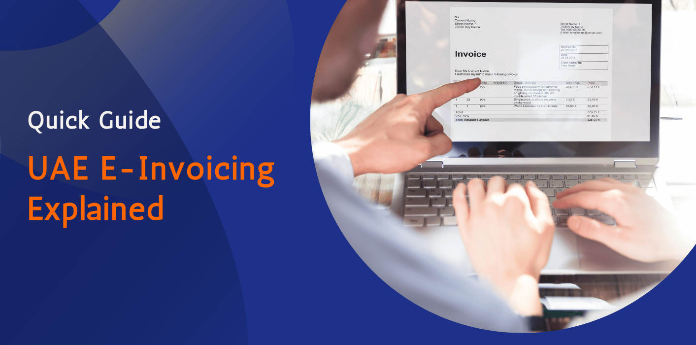 How to Comply with UAE E-Invoicing and Financial Regulations Seamlessly 