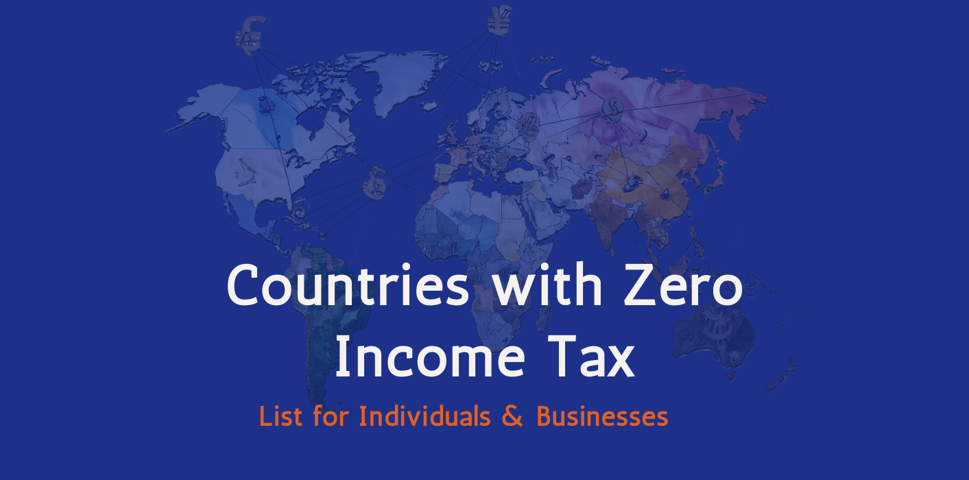Countries with Zero Income Tax in 2025 