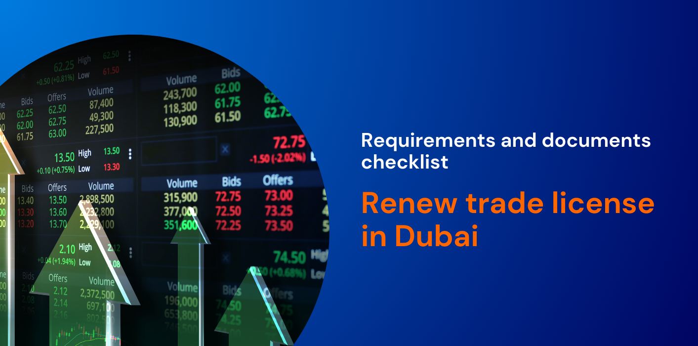Renew trade license in Dubai: Requirements and documents checklist 