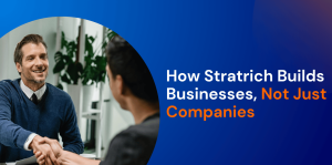 How Stratrich Builds Businesses, Not Just Companies