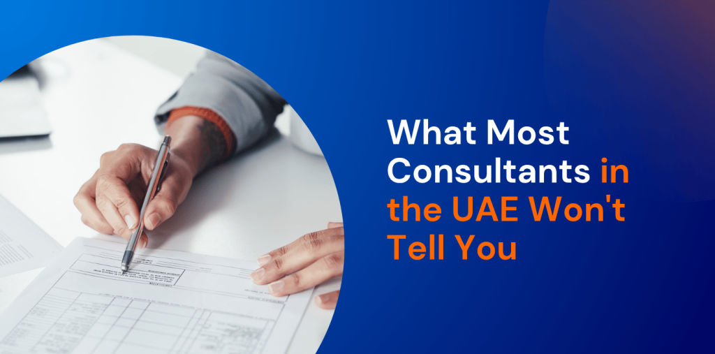 What Most Consultants in the UAE Won’t Tell You