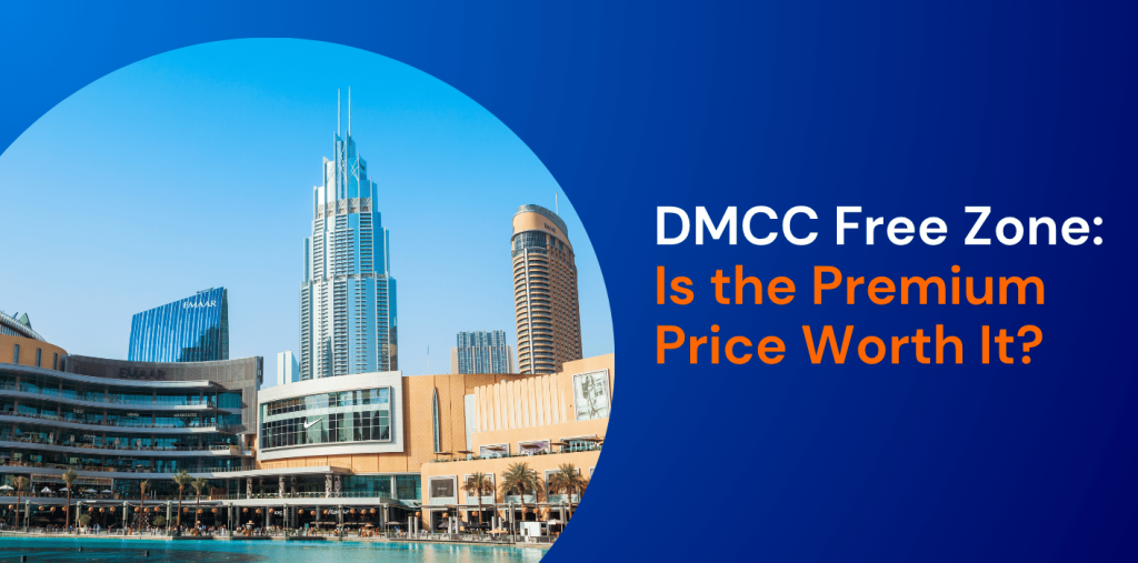 DMCC Free Zone: Is the Premium Price Worth It? 