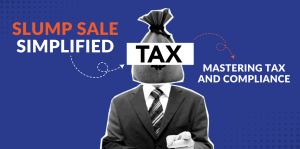 Slump Sale in Income Tax: A Comprehensive Guide