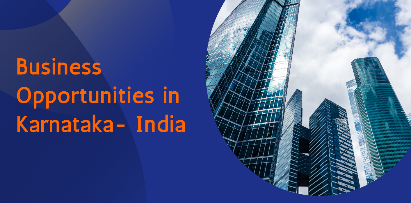 Business Opportunities in Karnataka- India 