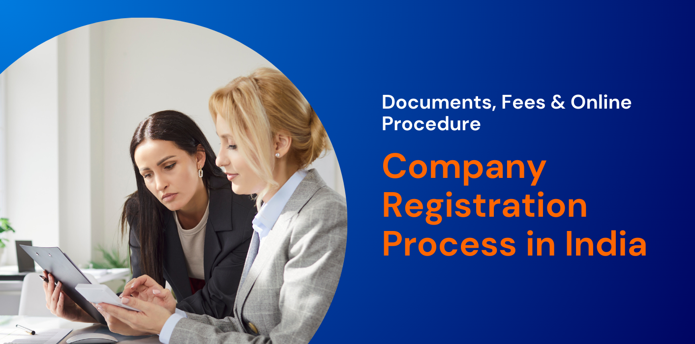 Procedure for Company Registration in India: Complete Process to Register a Company Explained 