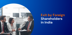 Exit by Foreign Shareholders in India: Secondary Sale, Buyback and Pricing Rules 