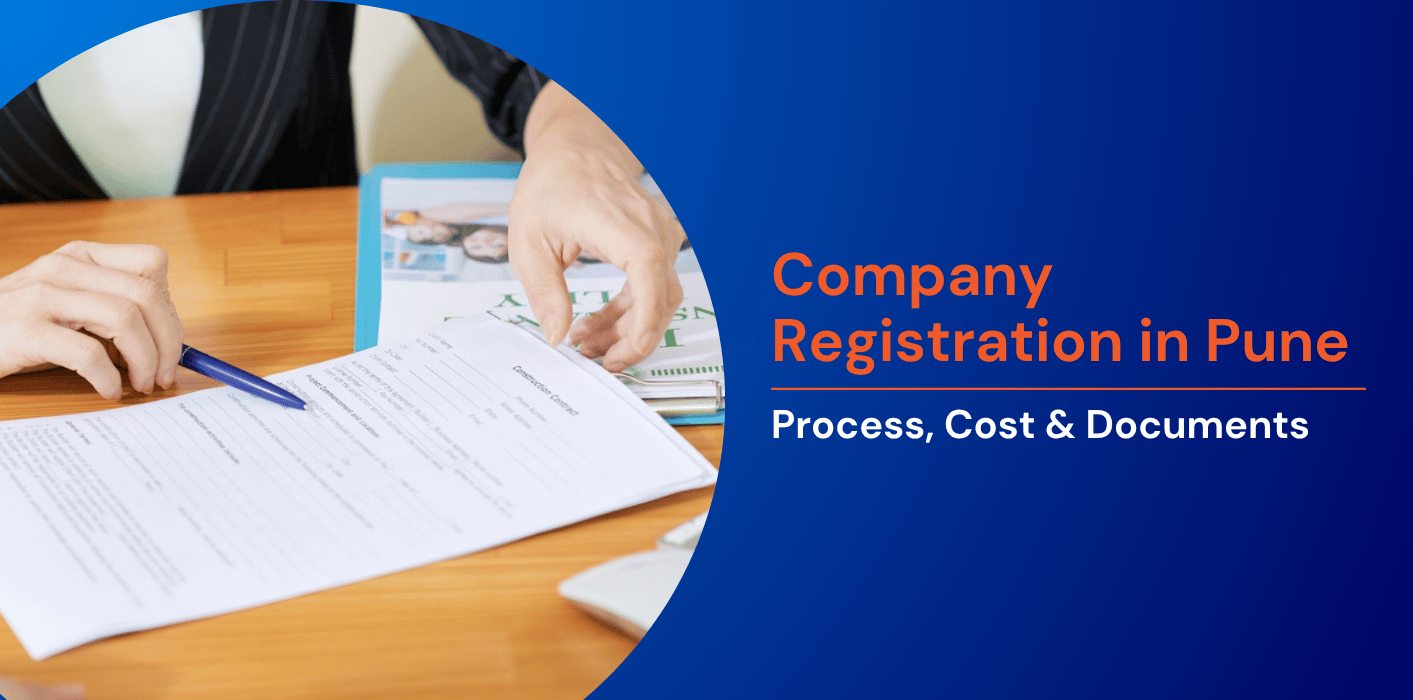 Company Registration in Pune: Process, Cost & Documents 